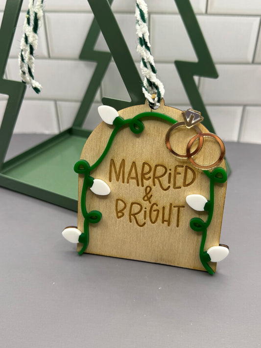 Married and Bright Ornament